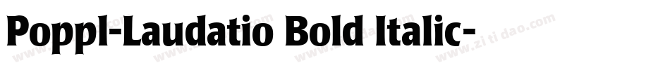 Poppl-Laudatio Bold Italic字体转换